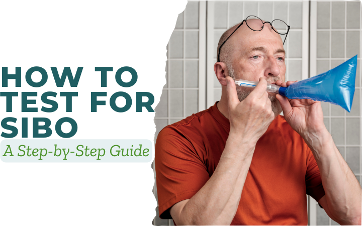 How to Test for SIBO: A Step-by-Step Guide